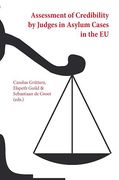 Cover of Assessment of Credibility by Judges in Asylum Cases in the EU