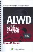 Cover of The ALWD Guide to Legal Citation