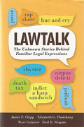 Cover of Lawtalk: The Unknown Stories Behind Familiar Legal Expressions