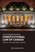 Cover of Constitutional Law of Canada: 2021 Student Edition