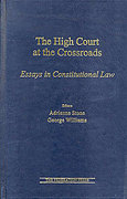 Cover of The High Court at the Crossroads: Essays in Constitutional Law