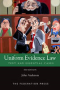 Cover of Uniform Evidence Law: Text and Essential Cases