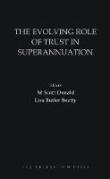 Cover of The Evolving Role of Trust in Superannuation