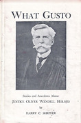 Cover of What Gusto: Stories and Anecdotes About Oliver Wendell Holmes