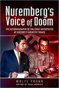 Cover of Nuremberg's Voice of Doom: The Autobiography of the Chief Interpreter at History's Greatest Trials