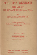 Cover of For the Defence: The Life of Sir Edward Marshall Hall