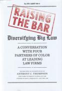 Cover of Raising the Bar: Diversifying Big Law