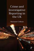 Cover of Crime and Investigative Reporting in the UK