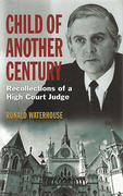 Cover of Child of Another Century: Recollections of a High Court Judge