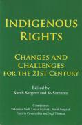 Cover of Indigenous Rights: Changes and Challenges for the 21st Century