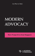 Cover of Modern Advocacy: More Perspectives from Singapore