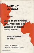 Cover of Cases on the Criminal Law, Procedure and Evidence of Nigeria (excluding the North)