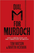 Cover of Dial M for Murdoch: News Corporation and the Corruption of Britain