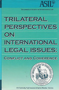Cover of Trilateral Perspectives on International Legal Issues: Conflict and Coherence