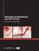 Cover of Measuring and Reporting for Law Firm Success