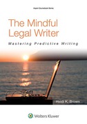 Cover of The Mindful Legal Writer: Mastering Predictive Writing