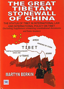 Cover of The Great Tibetan Stonewall of China: The Status of Tibet in International Law and International Policy on Tibet