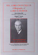 Cover of Yes, Lord Chancellor: A Biography of Lord Schuster