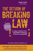 Cover of The Return of Breaking Law: A Judge's Guide to Your Legal Rights &#38; Winning in Court or Losing Well