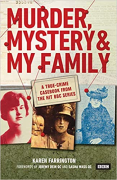 Cover of Murder, Mystery and My Family: A True-Crime Casebook
