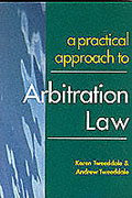 Cover of A Practical Approach to Arbitration Law