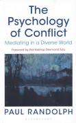 Cover of The Psychology of Conflict: Mediating in a Diverse World