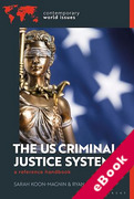 Cover of The US Criminal Justice System: A Reference Handbook (eBook)