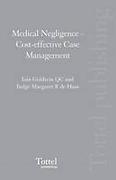 Cover of Medical Negligence: Cost-Effective Case Management 