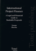 Cover of International Project Finance: A Legal and Financial Guide to Bankable Proposals