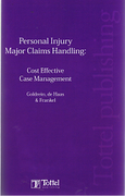 Cover of Personal Injury Major Claims Handling: Cost Effective Case Management