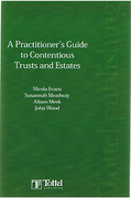 Cover of A Practitioner's Guide to Contentious Trusts and Estates