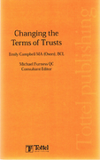 Cover of Changing the Terms of Trusts