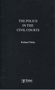 Cover of The Police in the Civil Courts