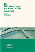 Cover of Ernst &#38; Young Tax Savers Guide 2006/2007