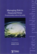 Cover of Managing Risk in Financial Firms: The Practicalities Without the Maths