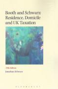 Cover of Booth and Schwarz: Residence, Domicile and UK Taxation