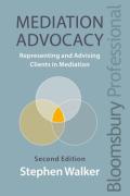 Cover of Mediation Advocacy: Representing and Advising Clients in Mediation