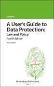 Cover of A User's Guide to Data Protection: Law and Policy