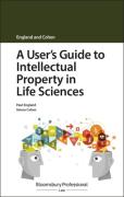 Cover of A User's Guide to Intellectual Property in Life Sciences