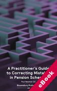 Cover of A Practitioner's Guide to Correcting Mistakes in Pension Schemes (eBook)