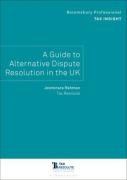 Cover of Bloomsbury Professional Tax Insight: A Guide to Alternative Dispute Resolution in the UK