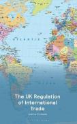 Cover of The UK Regulation of International Trade