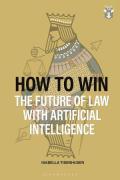 Cover of How to Win: The Future of Law with Artificial Intelligence