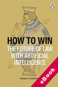 Cover of How to Win: The Future of Law with Artificial Intelligence (eBook)