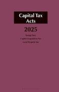 Cover of Capital Tax Acts 2025 (Stamp Duties, Capital Acquisitions Tax, Local Property Tax)