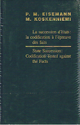 Cover of State Succession/La Succession D'Etats: Codification Tested Against the Facts