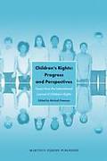 Cover of Children&#8217;s Rights: Progress and Perspectives: Essays from the International Journal of Children's Rights