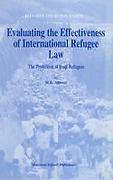 Cover of Evaluating the Effectiveness of International Refugee Law: The Protection of Iraqi Refugees