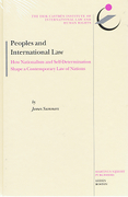 Cover of Peoples and International Law: How Nationalism and Self-Determination Shape a Contemporary Law of Nations