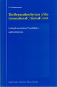 Cover of Reparation System of the International Criminal Court: Its Implementation, Possibilities and Limitations